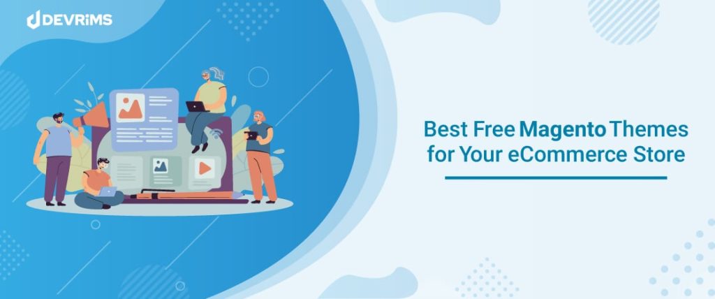 Best Free Magento Themes for ecommerce Store