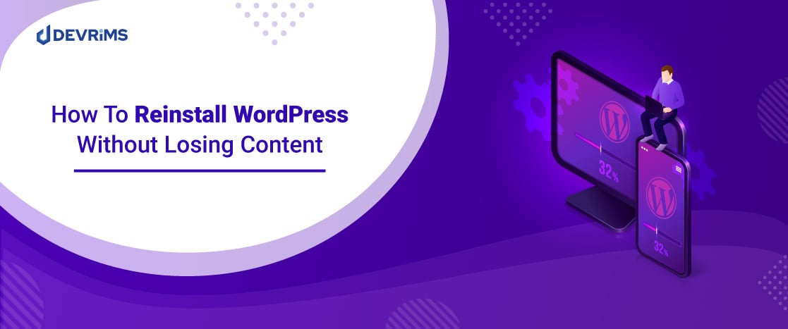 How to Reinstall WordPress Without Losing Content?