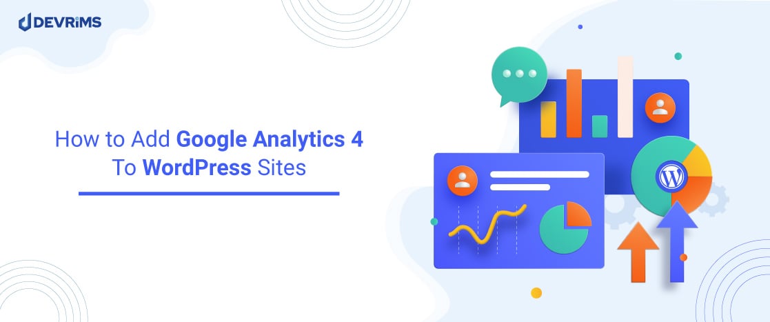 Easy Way To Add Google Analytics 4 to WordPress Sites (With or Without Plugins)