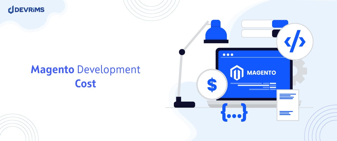 Magento Development Cost