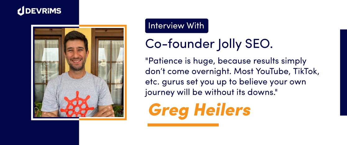 Devrims #TechTalk 034: Greg Heilers Discusses SEO
