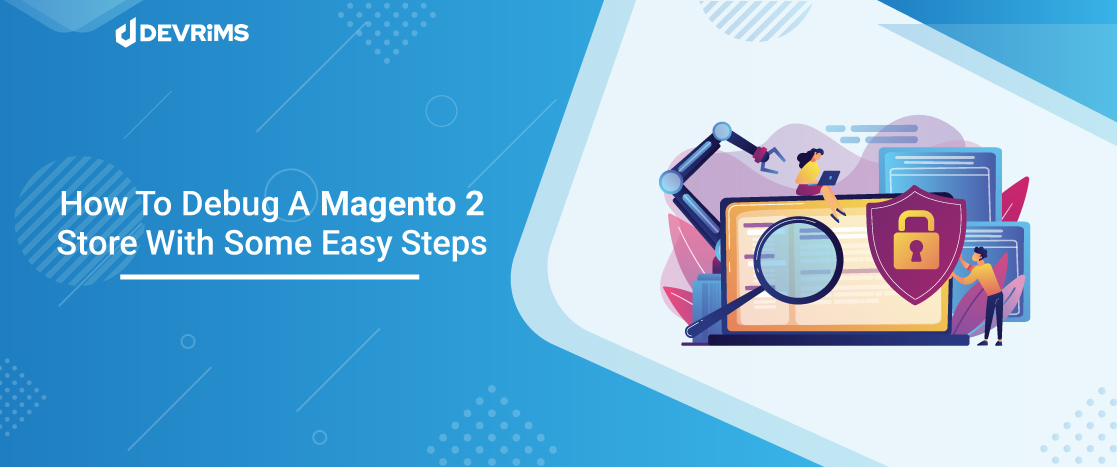 How to Debug a Magento 2 Store