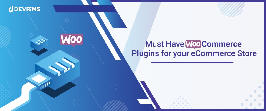 WooCommerce Plugins For ecommerce Stores