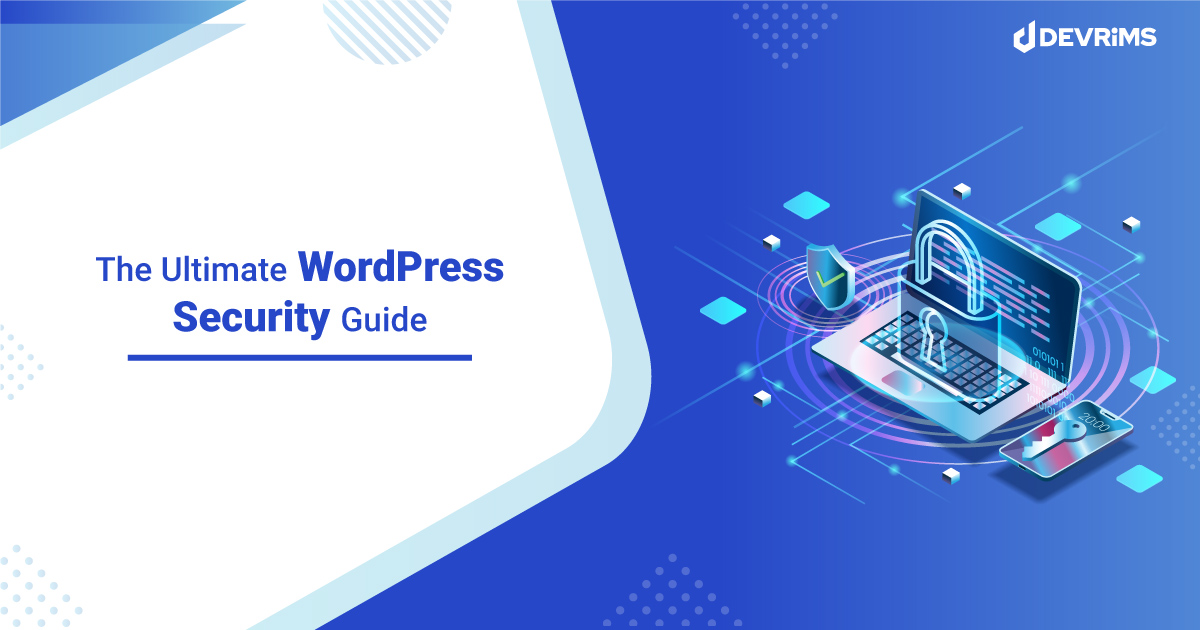 The Ultimate WordPress Security Guide - [100% Working]