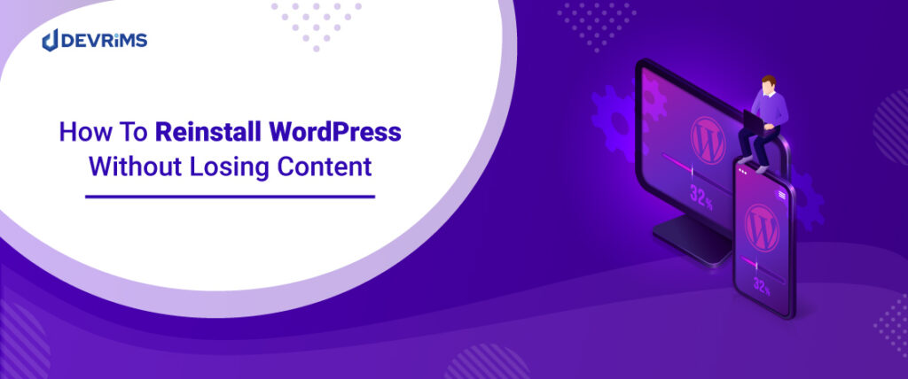 How to reinstall Wordpress without losing content - Devrims